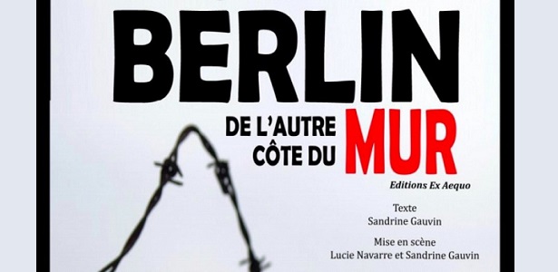 berlin-de-l-autre-cote-du-mur-a-la-folie-theatre
