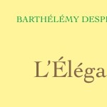 l'élégant - Barthélémy Desplats