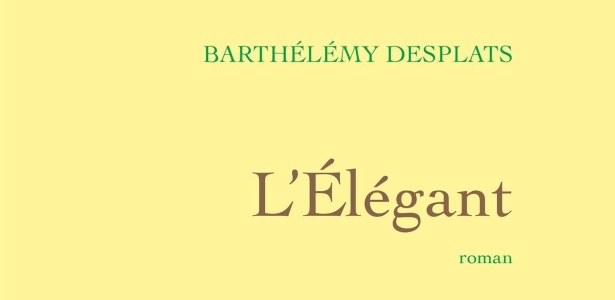 l'élégant - Barthélémy Desplats