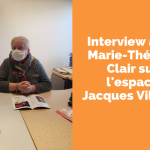 Interview avec Marie-Thérèse clair sur l'espace Jacques Villeret