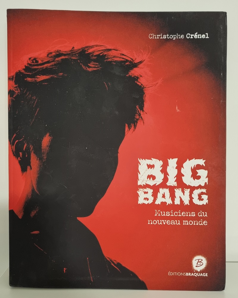 Christophe Crénel - Big Bang - Musiciens du Nouveau Monde