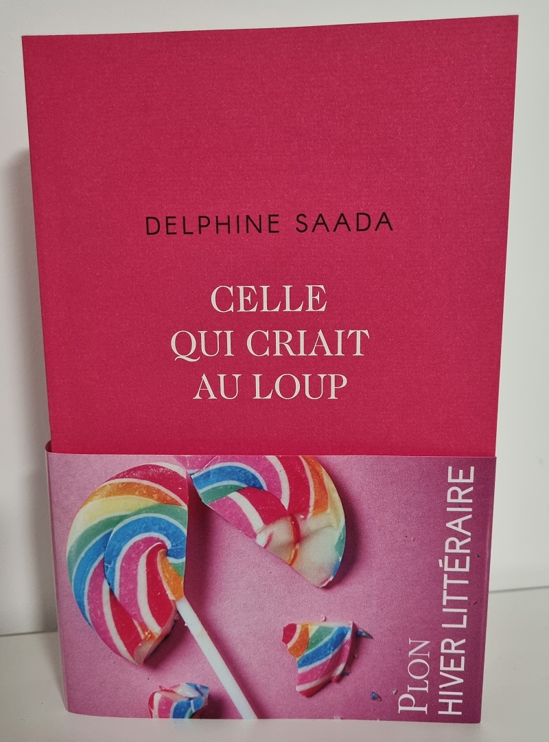 Delphine Saada - "Celle qui criait au loup" - Editions Plon - Crédits photo : Guillaume Colombat - 11/02/2022