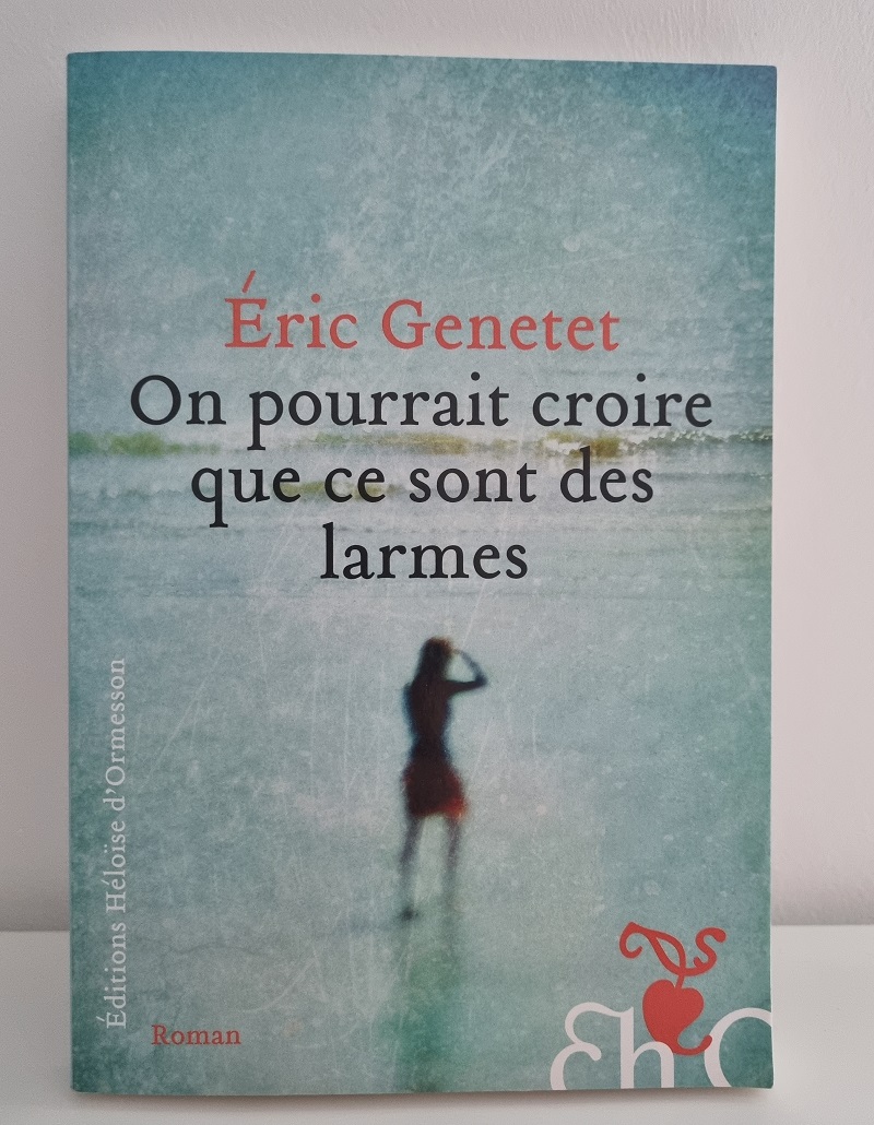 Eric Genetet - "On pourrait croire que ce sont des larmes" - Éditions Héloïse d'Ormesson - Crédits photo : Guillaume Colombat - 2 mars 2022