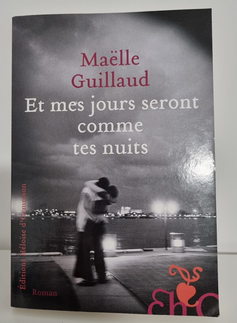 Maëlle Guillaud - "Et mes jours seront comme tes nuits" - Éditions Héloïse d'Ormesson - Crédits photo : Guillaume Colombat - 4 mars 2022