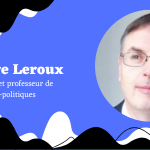 Pierre Leroux professeur de sciences politique et spécialiste des médias