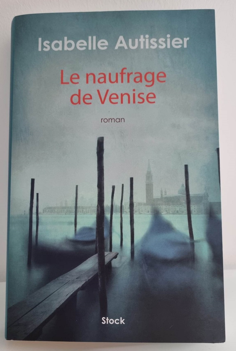 Isabelle Autissier - "Le naufrage de Venise" - Editions Stock - Crédits photo : Guillaume Colombat - 26 juin 2022