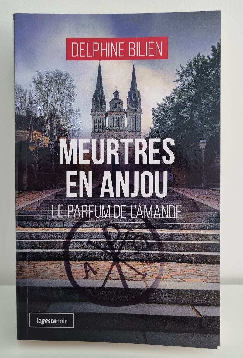 Delphine Bilien - "Meurtres en Anjou - Le parfum de l'amande" - Editions Le Geste Noir - Crédits photo : Guillaume Colombat - 6 juin 2022