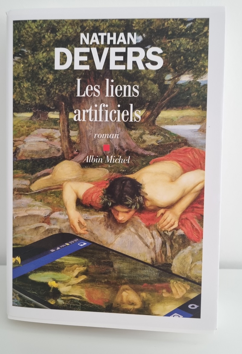 Nathan Devers - "Les liens artificiels" - Editions Albin Michel - 5 octobre 2022