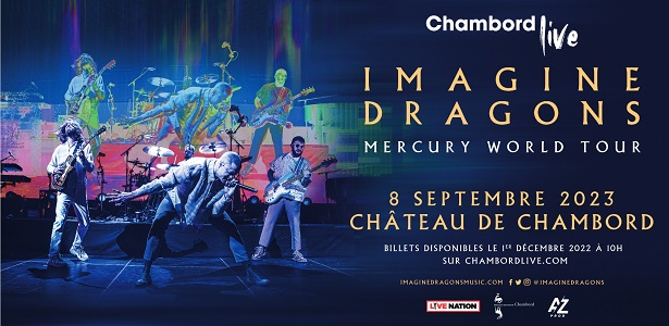 Chambord live Imagine Dragons Château de Chambord Mercury World Tour