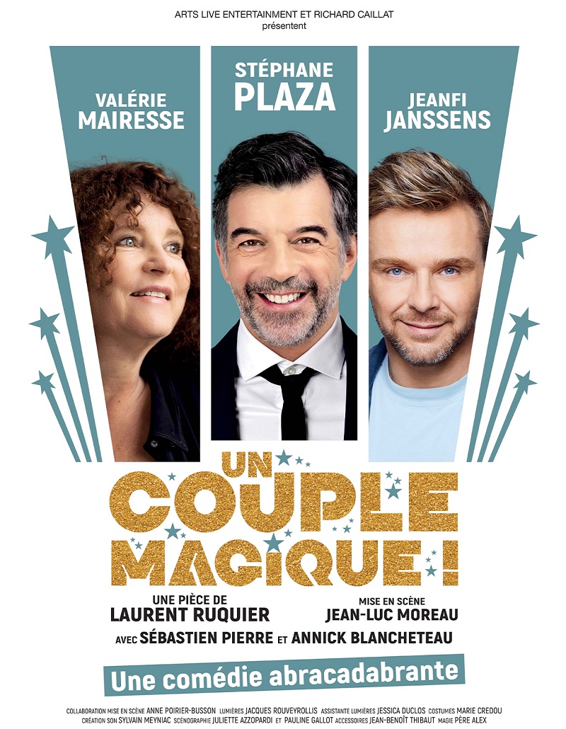 Affiche Un couple magique ! Laurent Ruquier Valérie Mairesse Jeanfi Jeanssens Stéphane Plaza Sébastien Pierre Annick Blancheteau théâtre magie