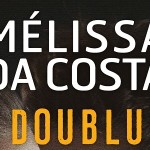 Mélissa Da Costa la doublure éditions Albin Michel