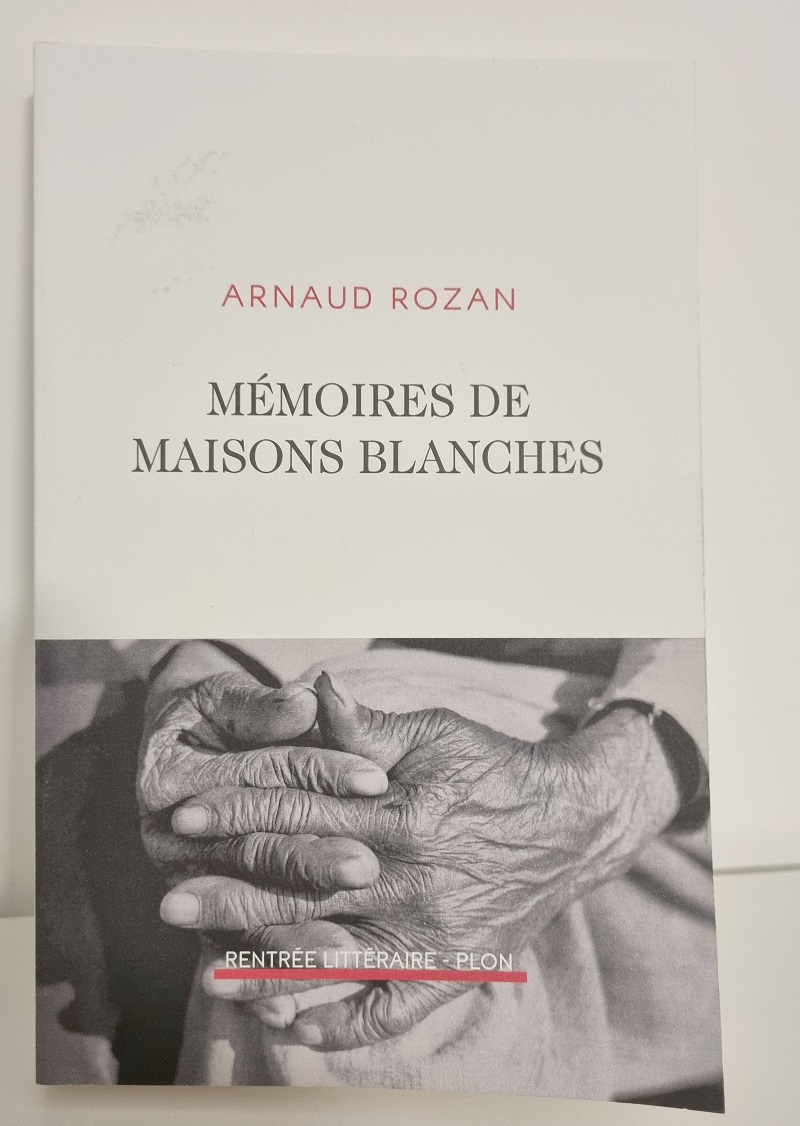 Arnaud Rozan - "Mémoires de maisons blanches" - Editions Plon - Crédits photo : Guillaume Colombat - 12 février 2023