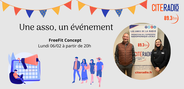 [CITERADIO] Frédéric Bordier – Une asso, un évènement – FreeFit Concept – 31/02/2023