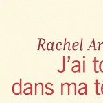 Rachel Arditi J'ai tout dans ma tête Editions Flammarion