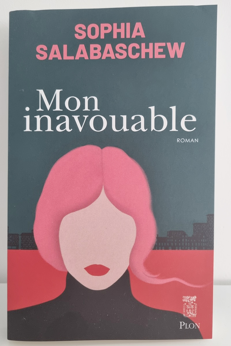 Sophia Salabaschew - "Mon inavouable" - Editions Plon - Crédits photo : Guillaume Colombat - 6 mai 2023