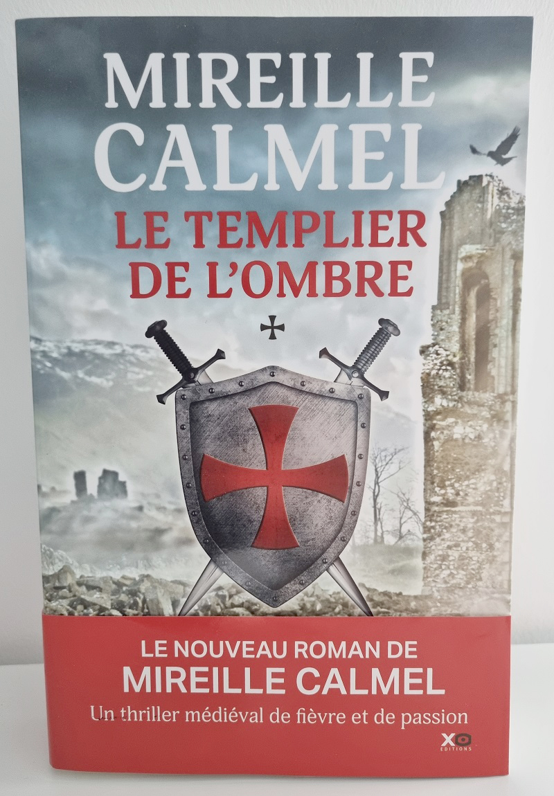 Mireille Calmel - "Le Templier de l'Ombre" - Editions XO - Crédits photo : Guillaume Colombat - 14 juin 2023