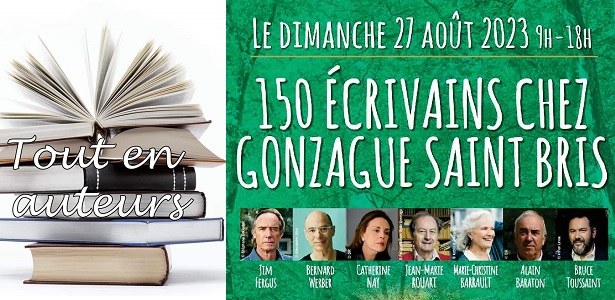 Tout en auteurs - Les écrivains chez Gonzague Saint Bris - Chanceaux Près Loches - Emission du 7 septembre 2023