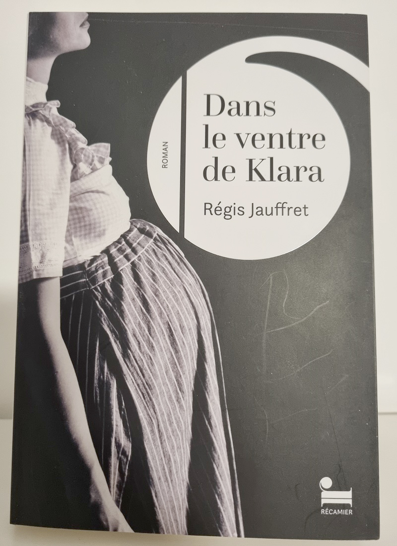Régis Jauffret - "Dans le ventre de Klara" - Editions Récamier - Crédits photo : Guillaume Colombat - 4 février 2024