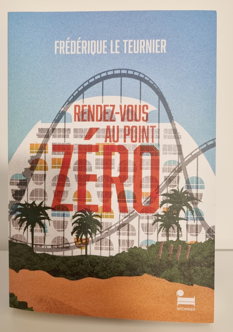 Frédérique Le Teurnier - "Rendez-vous au point zéro" - Editions Récamier - Crédits photo : Guillaume Colombat - 5 février 2024