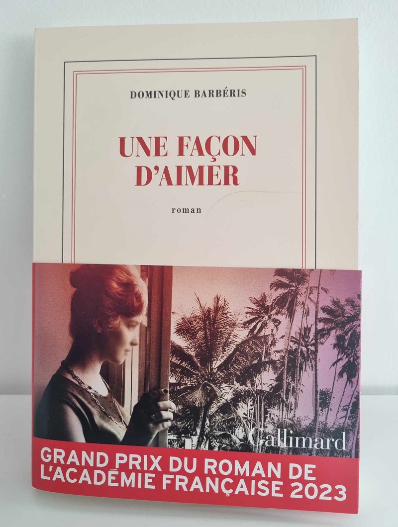Dominique Barbéris - "Une façon d'aimer" - Editions Gallimard - Crédits photo : Guillaume Colombat - 16 février 2024