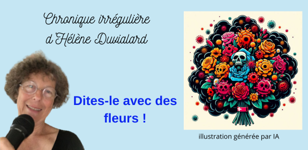 chroniques irrégulières slide dites-le avec des fleurs