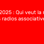 PLF-2025---Qui-veut-la-mort-des-radios-associatives