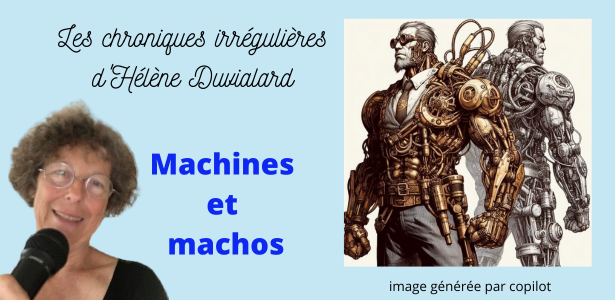 [CITERADIO] – Les chroniques irrégulières d’Hélène Duvialard – Machines et machisme – 28 novembre 2024