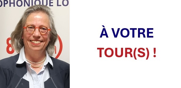 A Votre Tour(s) ! Sabine Thillaye