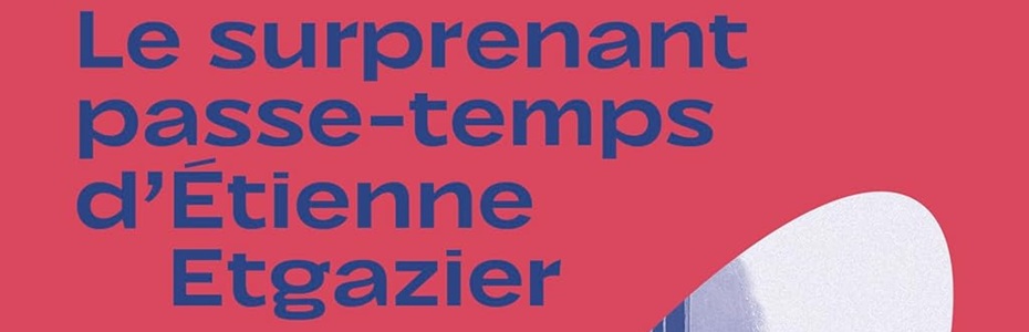 [CITERADIO] Interview – Sarah Le Constant – “Le surprenant passe-temps d’Étienne Etgazier” – Éditions Gallimard – 17 juillet 2026