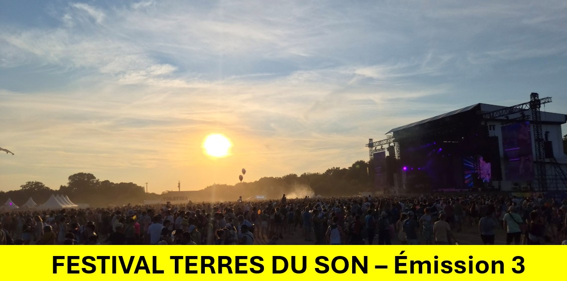 [CITERADIO] LES RV DE LIGAYA – Retour sur le festival TERRES DU SON 2026 – Émission 3 : Le bilan de la 21ème édition avec Arnaud GUEDET, Franck FUMOLEAU et Pauline RUBY-RINQUIN