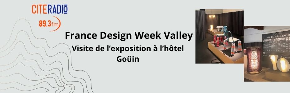 [CITERADIO] Au cœur de l’événement incontournable du design, le France Design Week – 16 septembre 2026