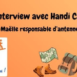Interview à Tours en fête avec Maëlle responsable d’antenne et Thibault adhérent chez Handi Cap évasion.
