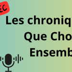 [CITERADIO]- Les chroniques de Que Choisir ensemble avec Joëlle et Daniel - 16 septembre 2026